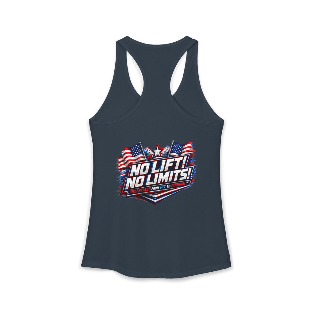 No Lift! No Limits!™ Relentless American Race Tank
