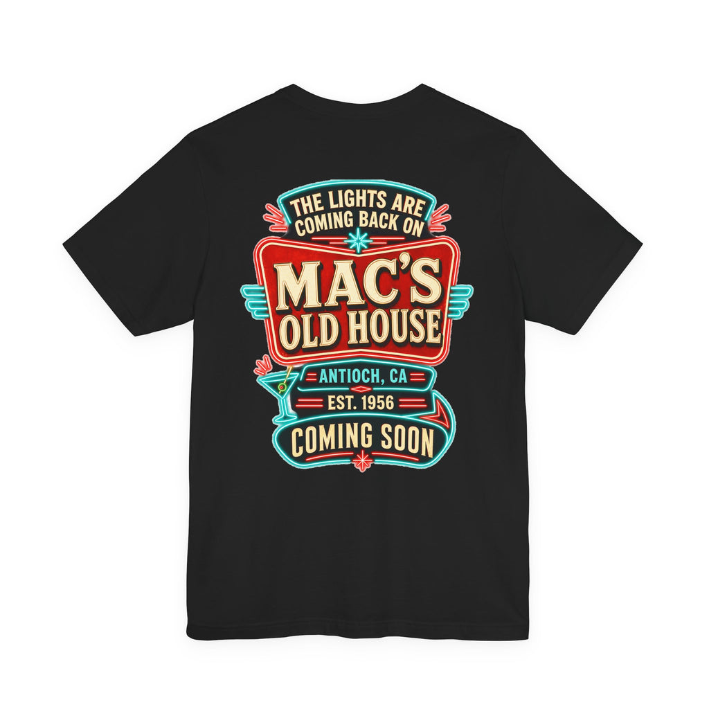 Mac’s Old House “The Lights Are Coming Back On” Coming Soon Shirt