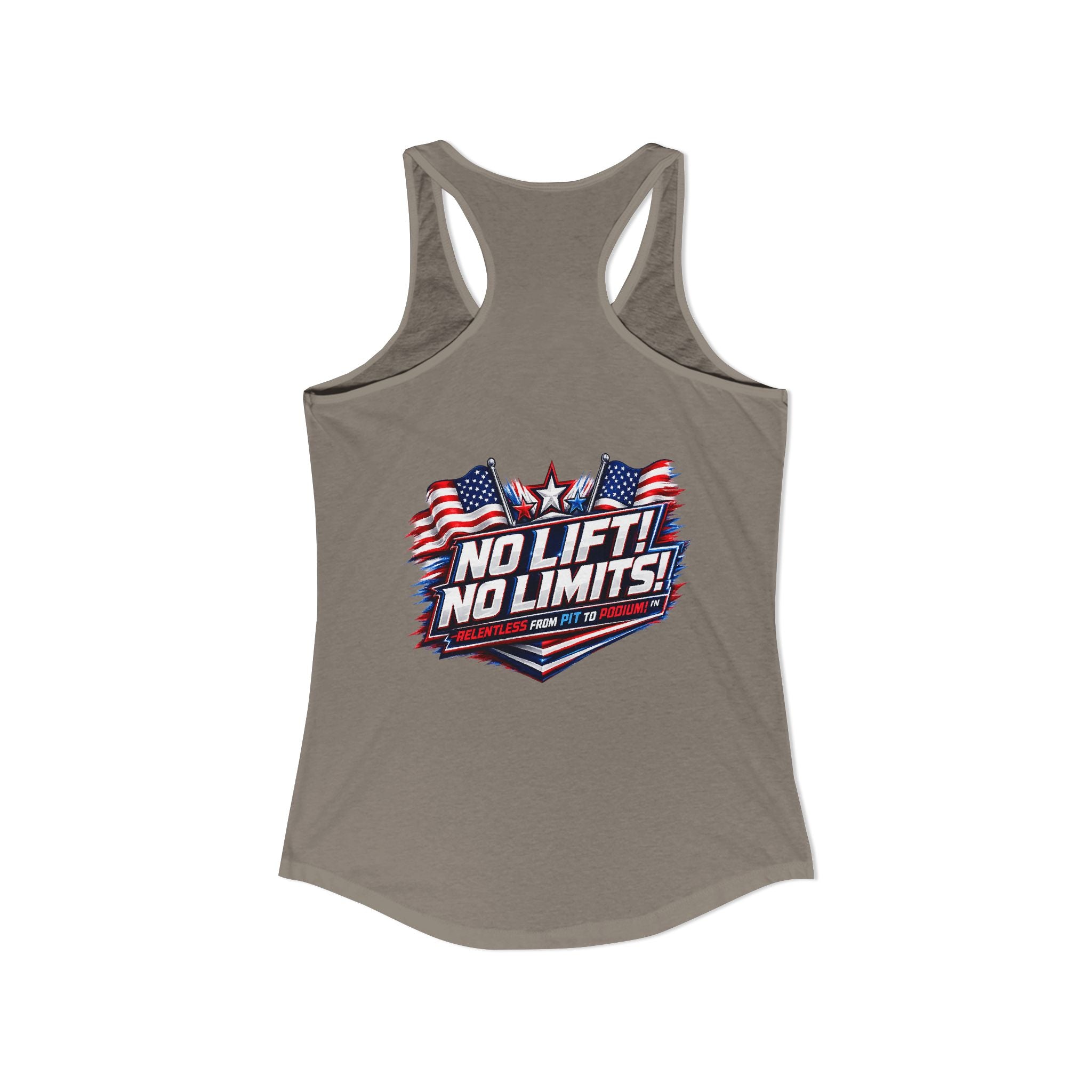 No Lift! No Limits!™ Relentless American Race Tank