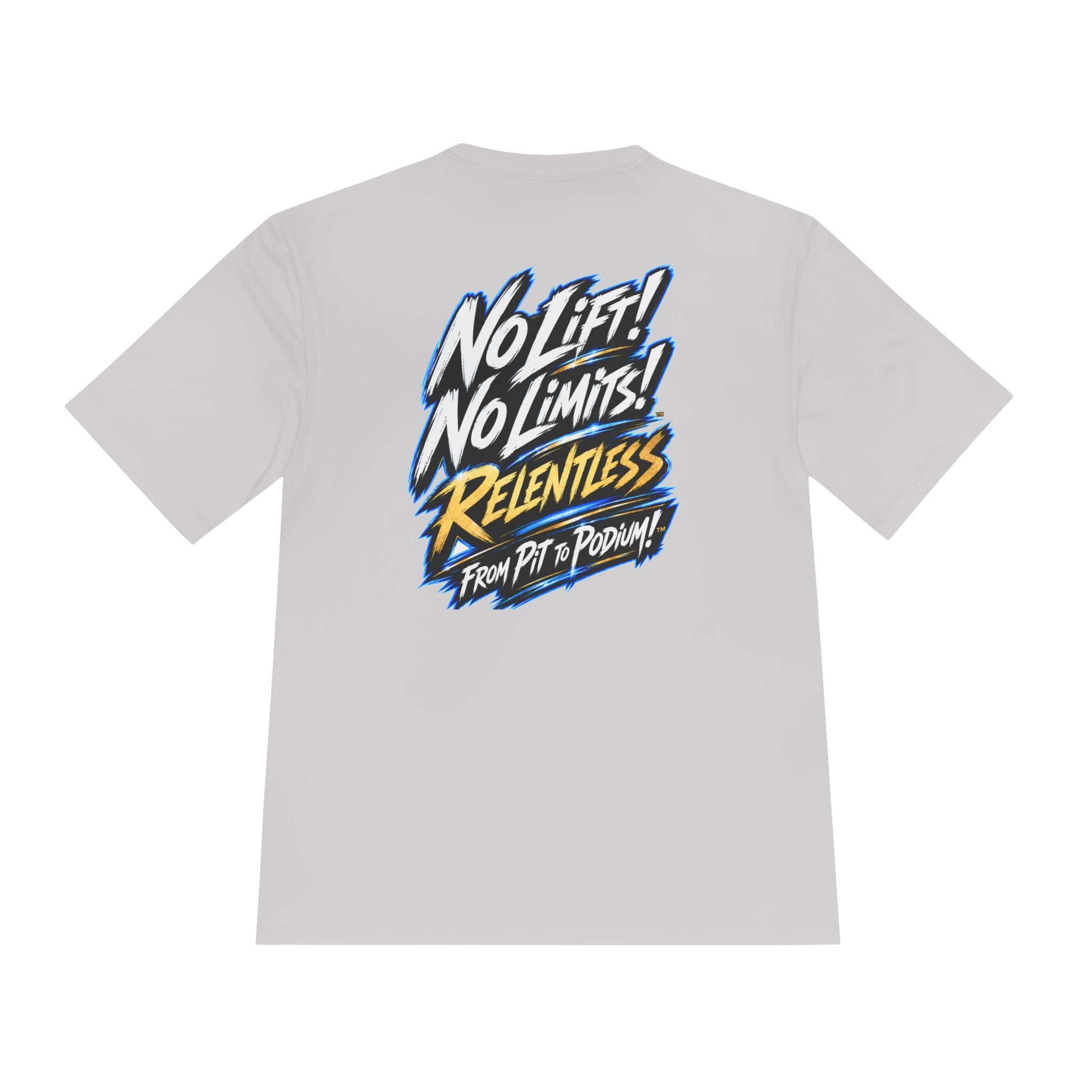 No Lift! No Limits!™ Relentless Back Print Tee