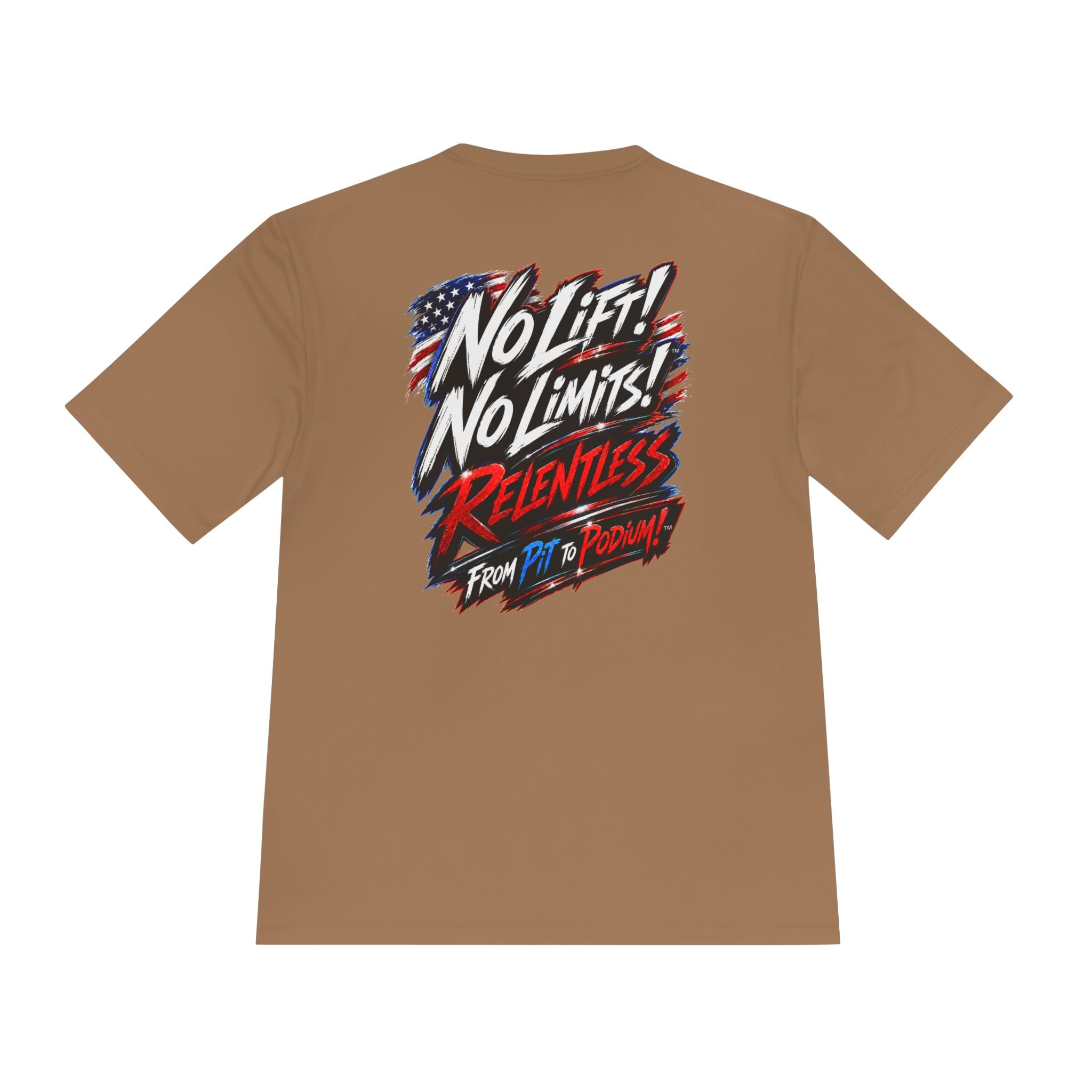 No Lift! No Limits!™ Relentless American Race Tee