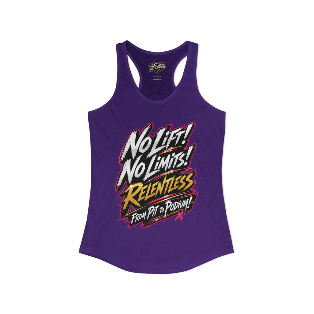 Women's No Lift! No Limits!™ Relentless Awareness Racerback Tank