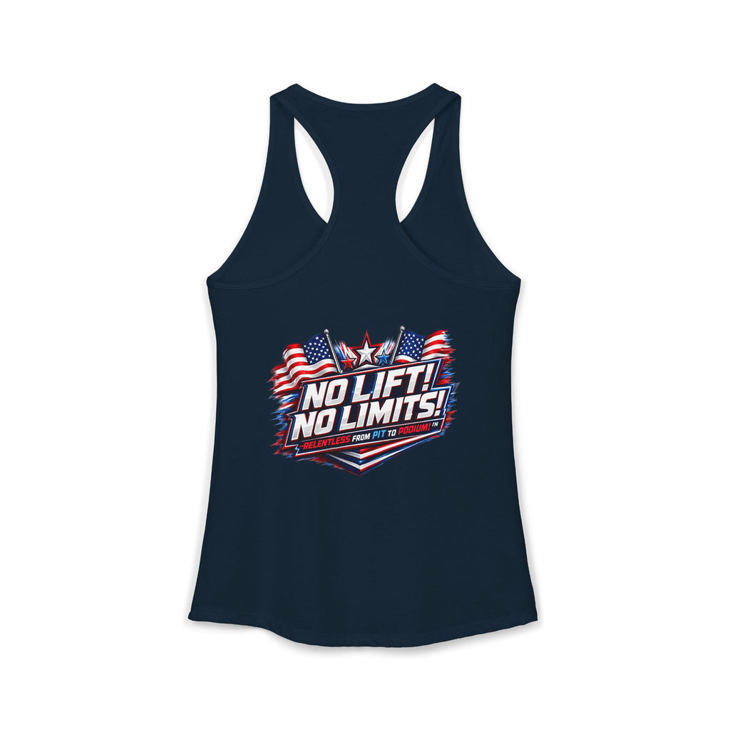 No Lift! No Limits!™ Relentless American Race Tank