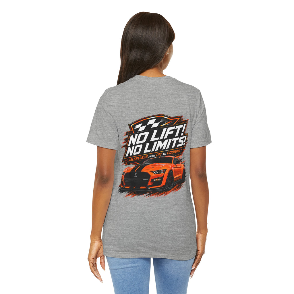 No Lift! No Limits!™ Relentless Tee