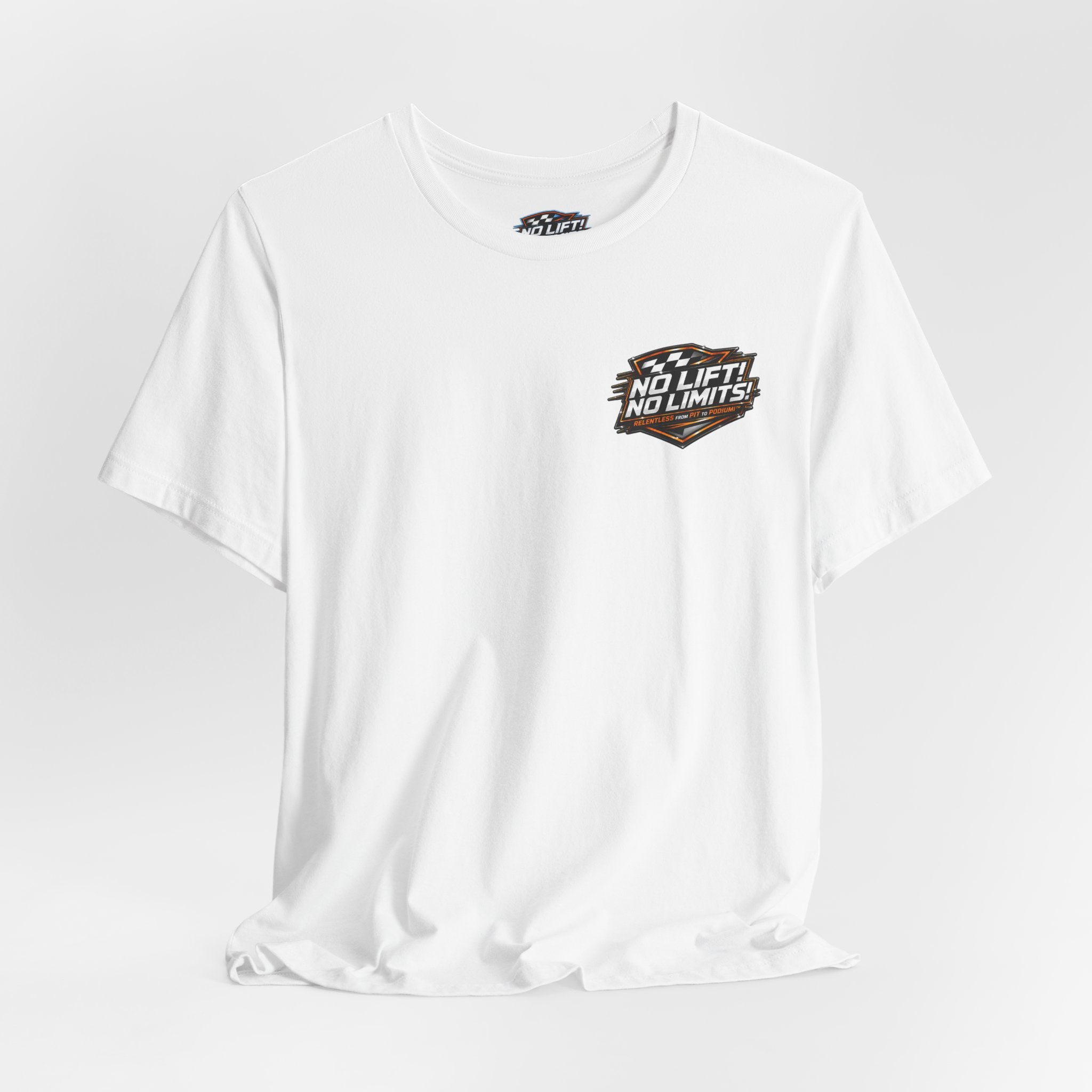 No Lift! No Limits!™ Relentless Tee