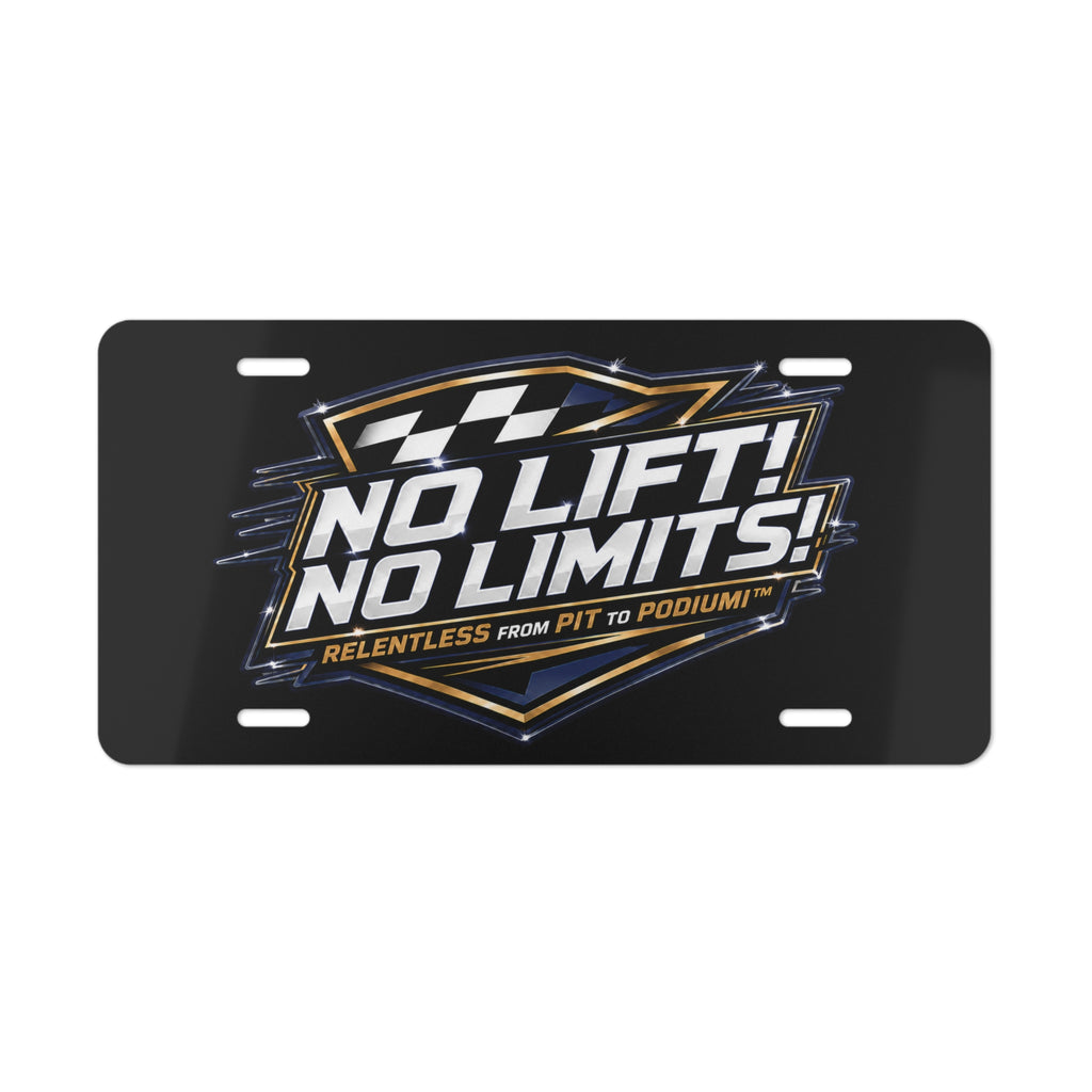 No Lift! No Limits!™ Relentless License Plate