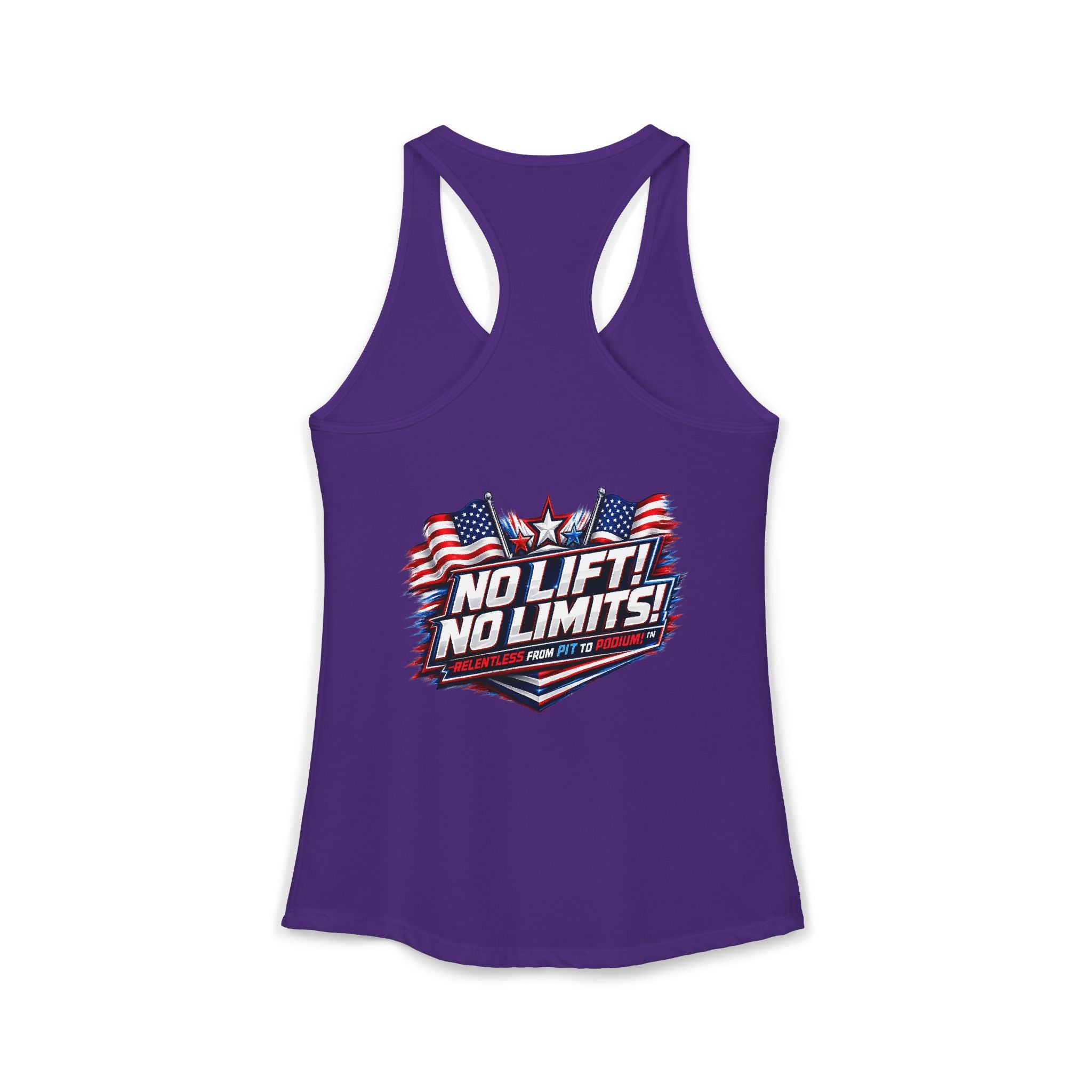 No Lift! No Limits!™ Relentless American Race Tank