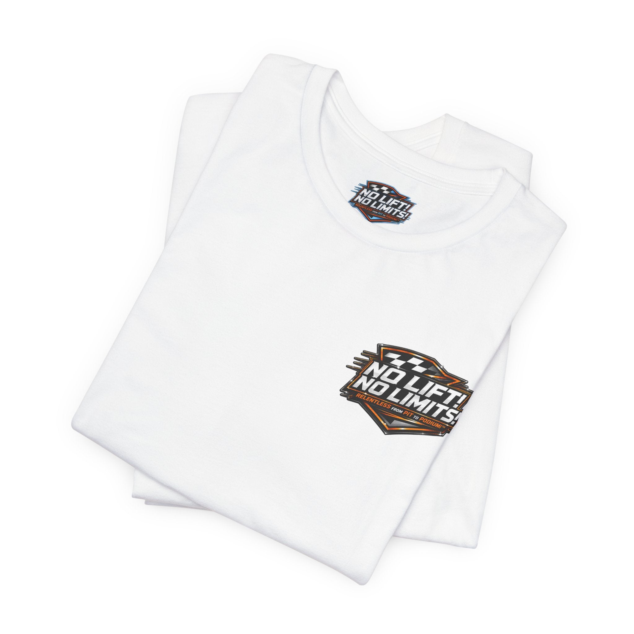 No Lift! No Limits!™ Relentless Tee