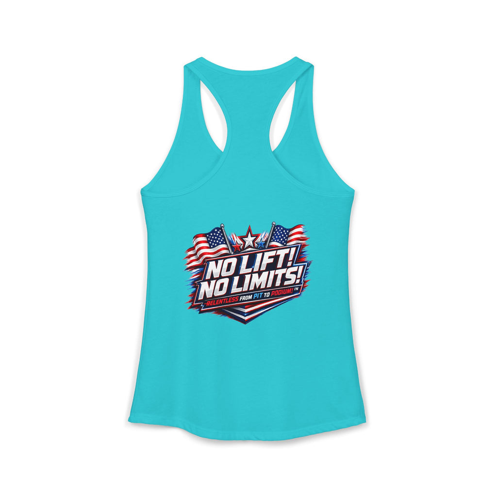 No Lift! No Limits!™ Relentless American Race Tank