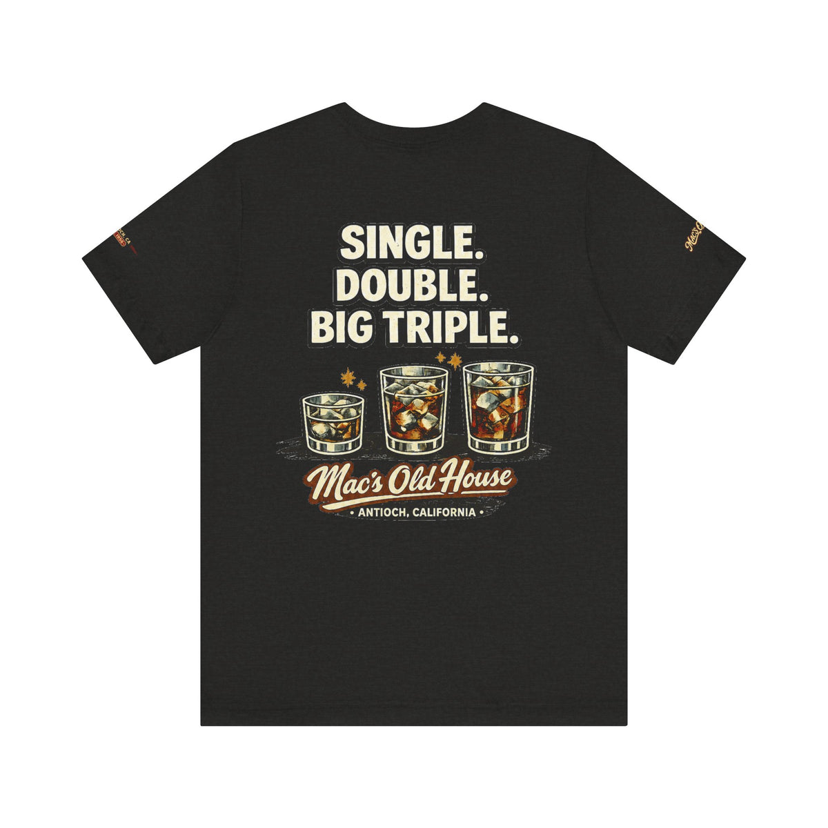 Mac’s Old House — Single. Double. Big Triple. Tee