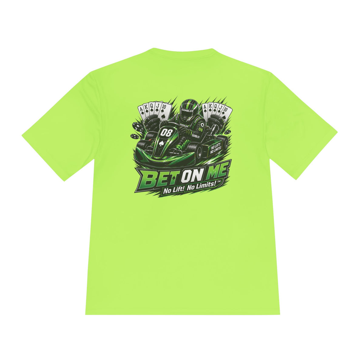 Bet On Me No. 08 Kart Performance Tee