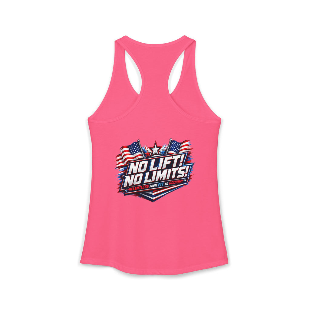 No Lift! No Limits!™ Relentless American Race Tank