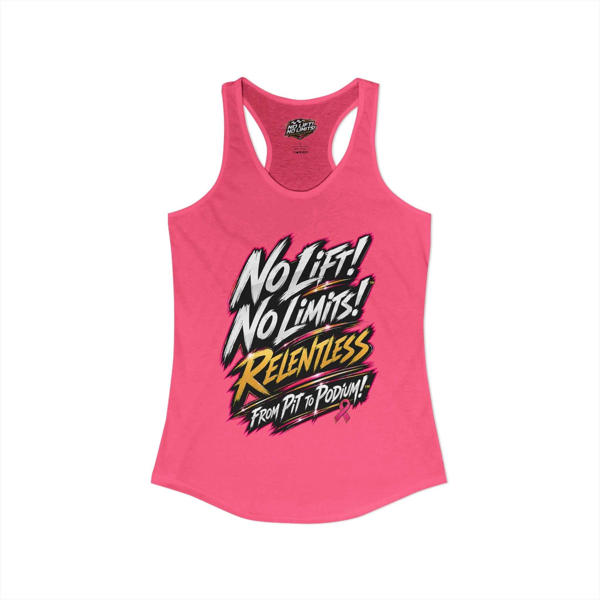 Women's No Lift! No Limits!™ Relentless Awareness Racerback Tank