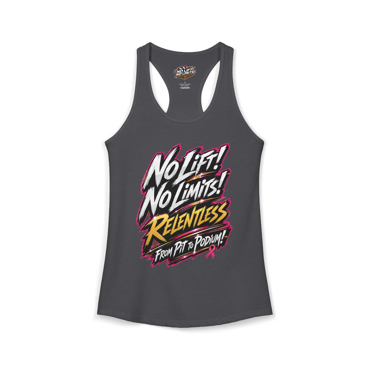Women's No Lift! No Limits!™ Relentless Awareness Racerback Tank