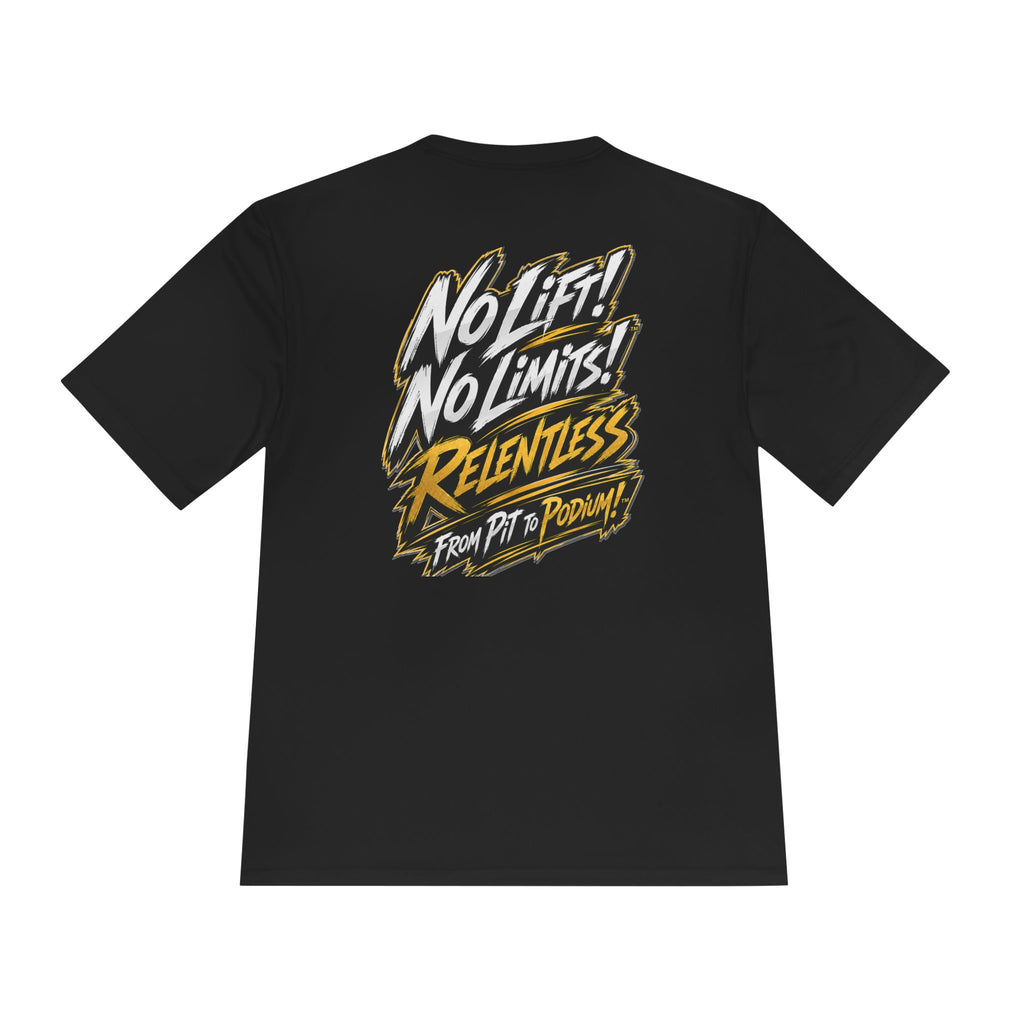 No Lift! No Limits!™ Relentless Gold Motorsport Tee