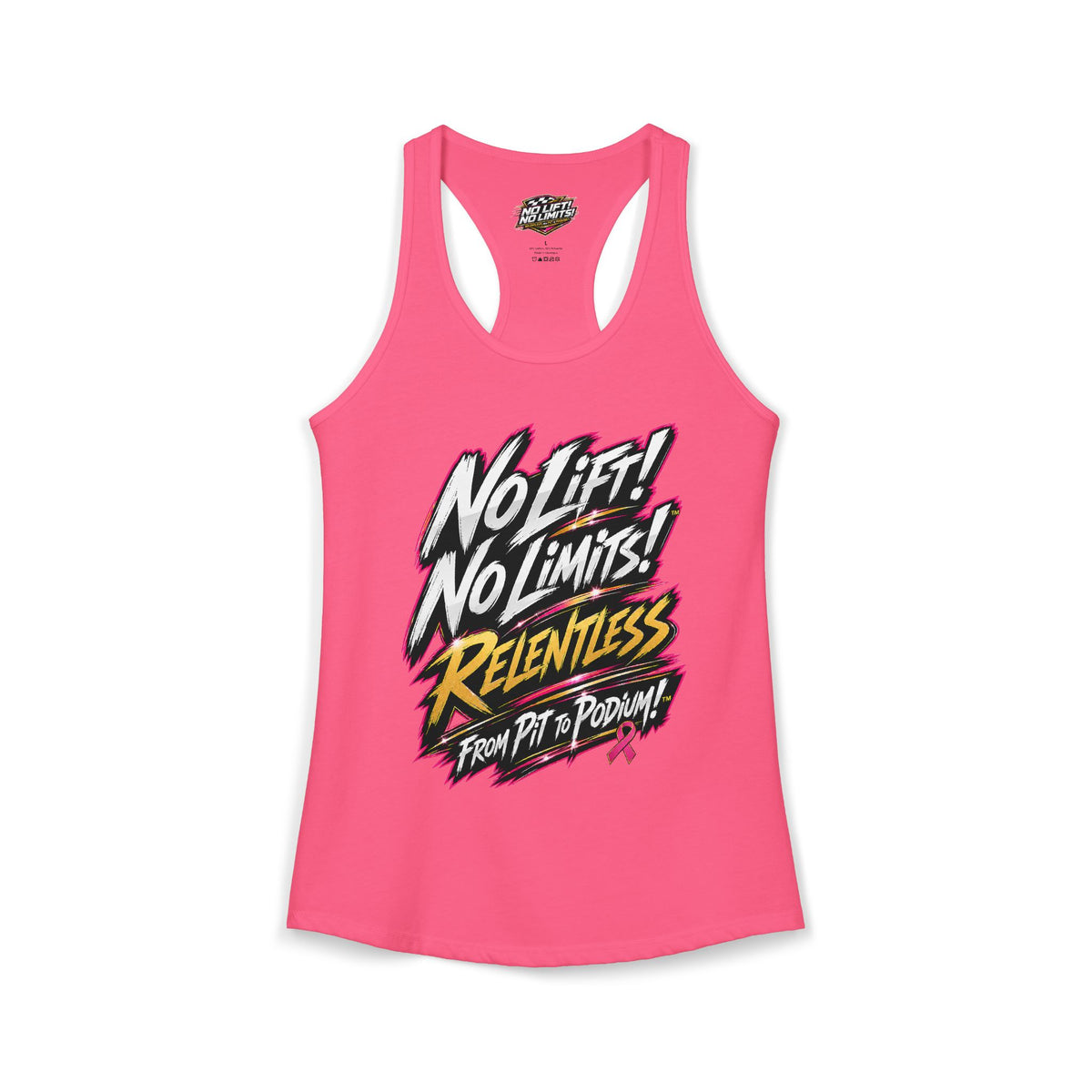 Women's No Lift! No Limits!™ Relentless Awareness Racerback Tank