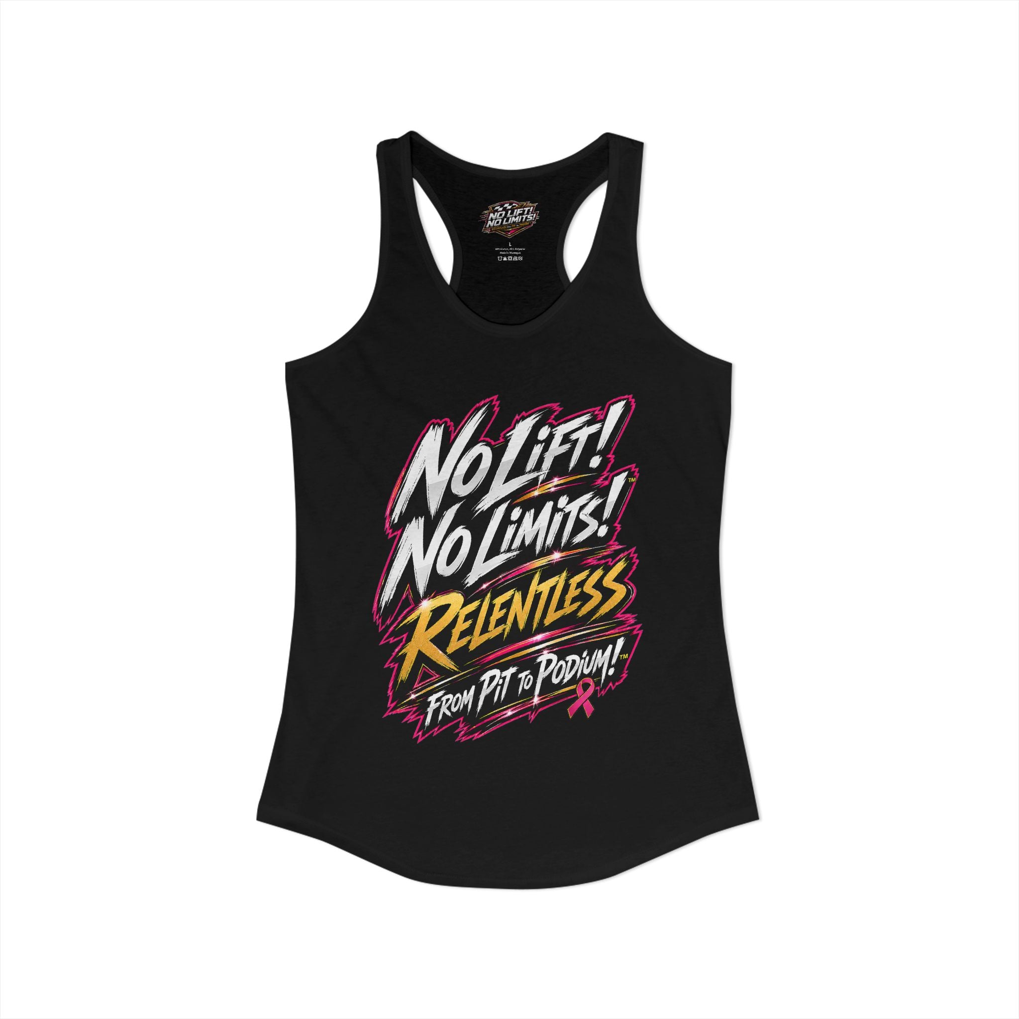 Women's No Lift! No Limits!™ Relentless Awareness Racerback Tank