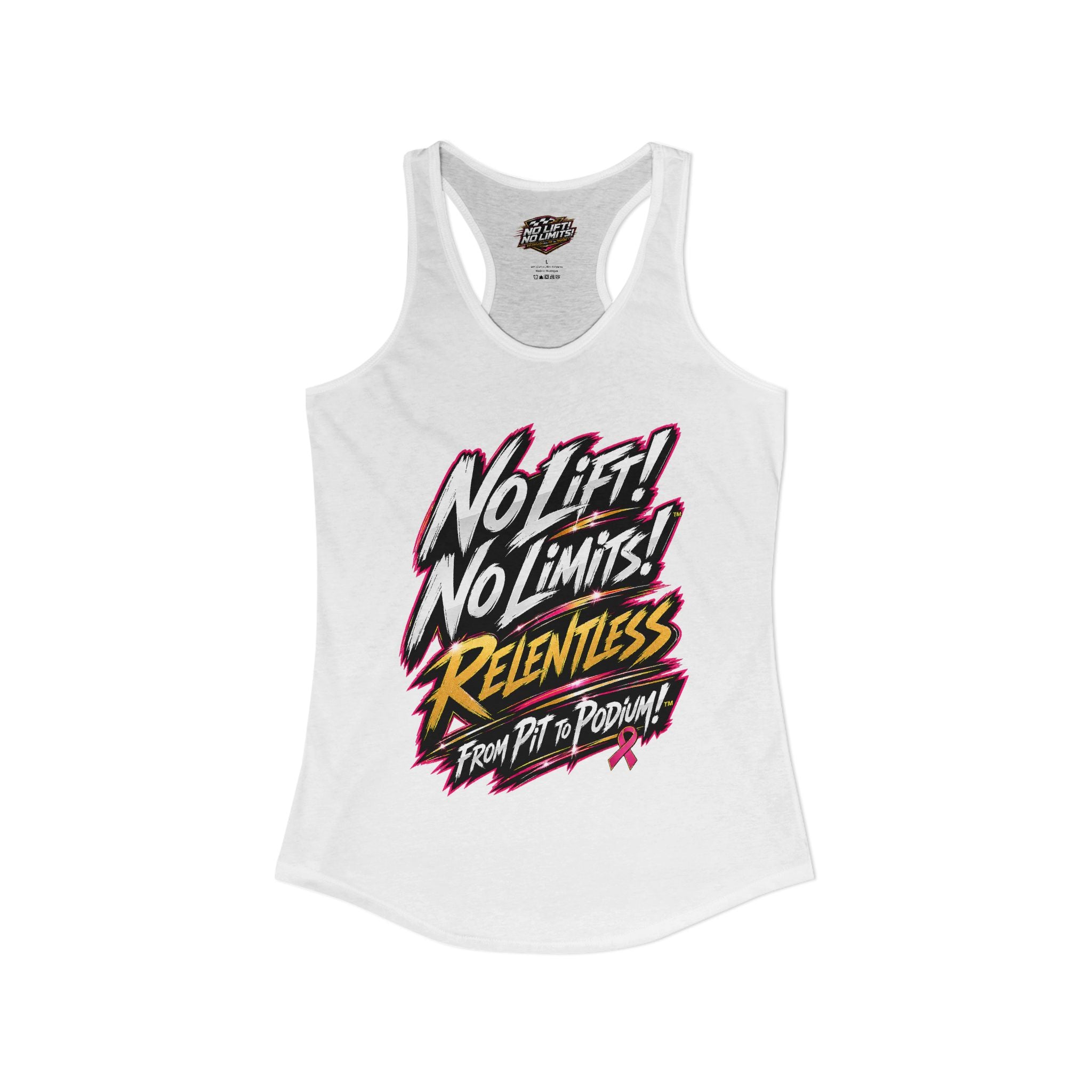 Women's No Lift! No Limits!™ Relentless Awareness Racerback Tank