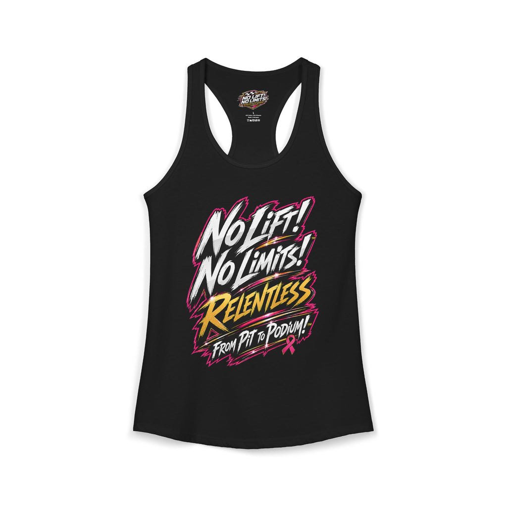 Women's No Lift! No Limits!™ Relentless Awareness Racerback Tank