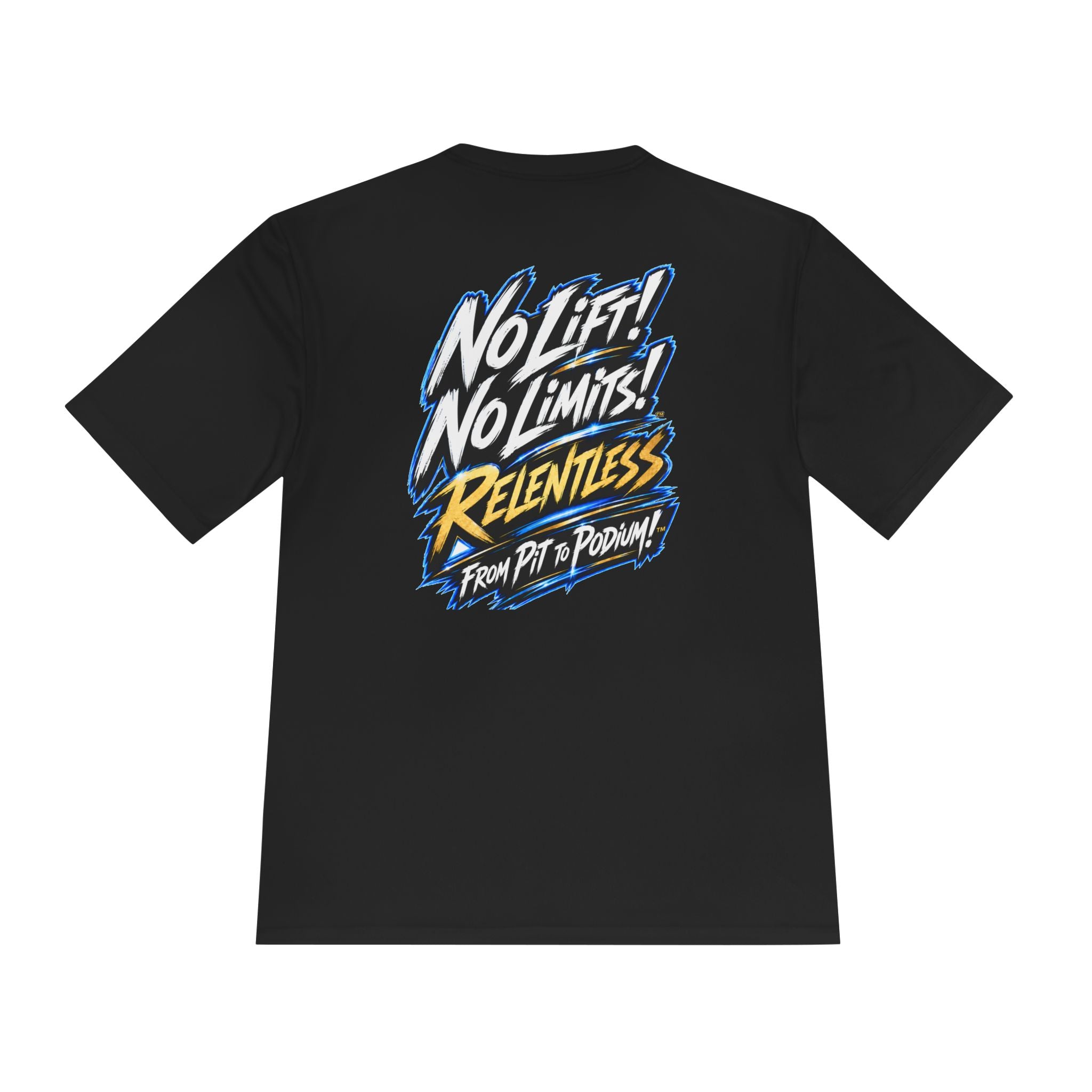 No Lift! No Limits!™ Relentless Back Print Tee
