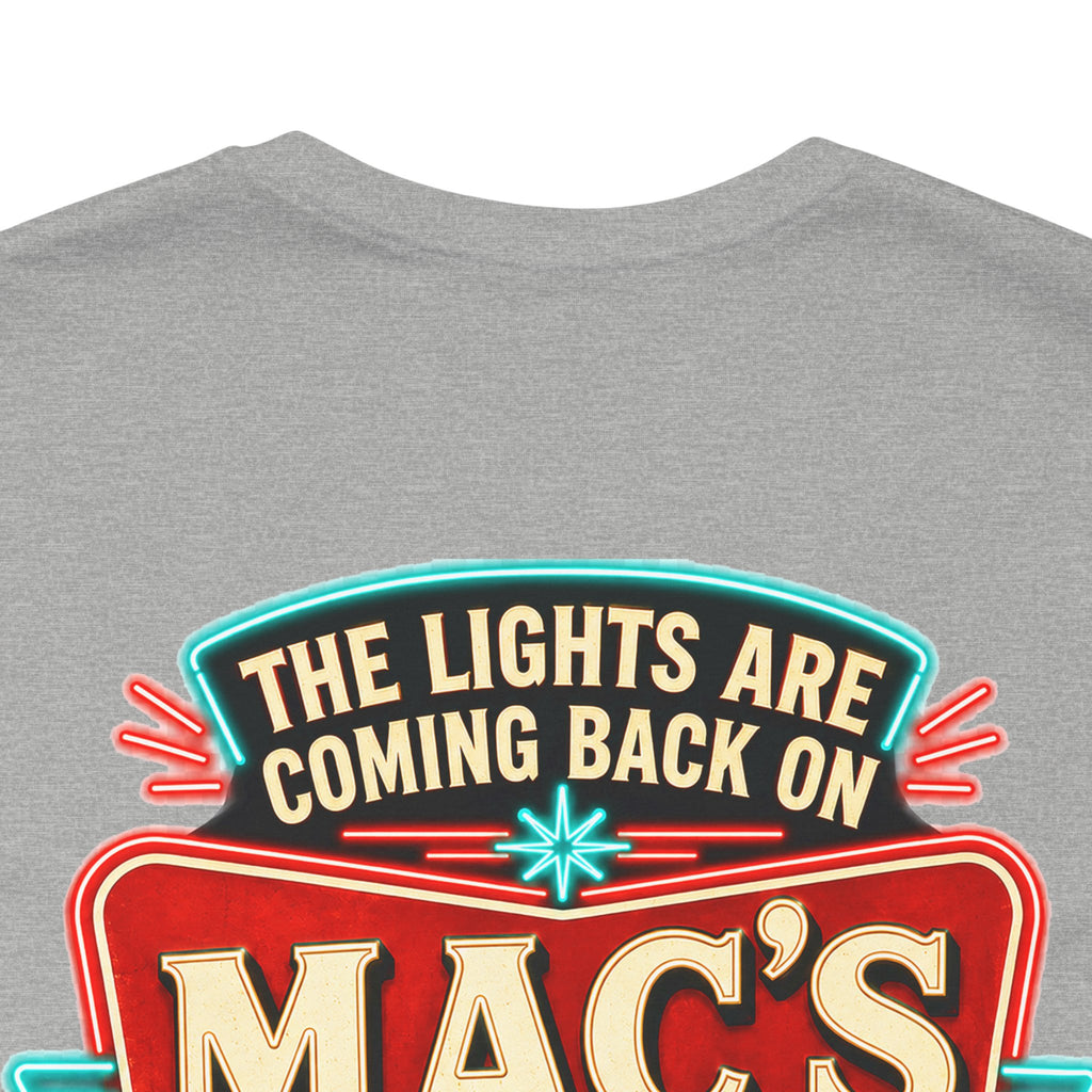 Mac’s Old House “The Lights Are Coming Back On” Coming Soon Shirt