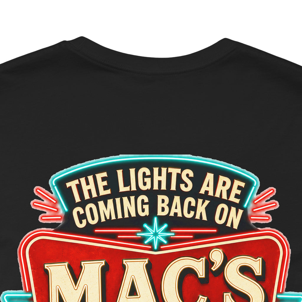 Mac’s Old House “The Lights Are Coming Back On” Coming Soon Shirt