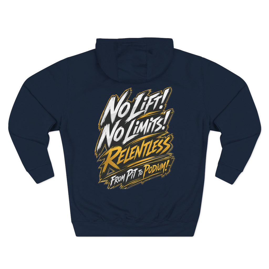 No Lift! No Limits! Relentless Hoodie — Motivational Gym Pullover