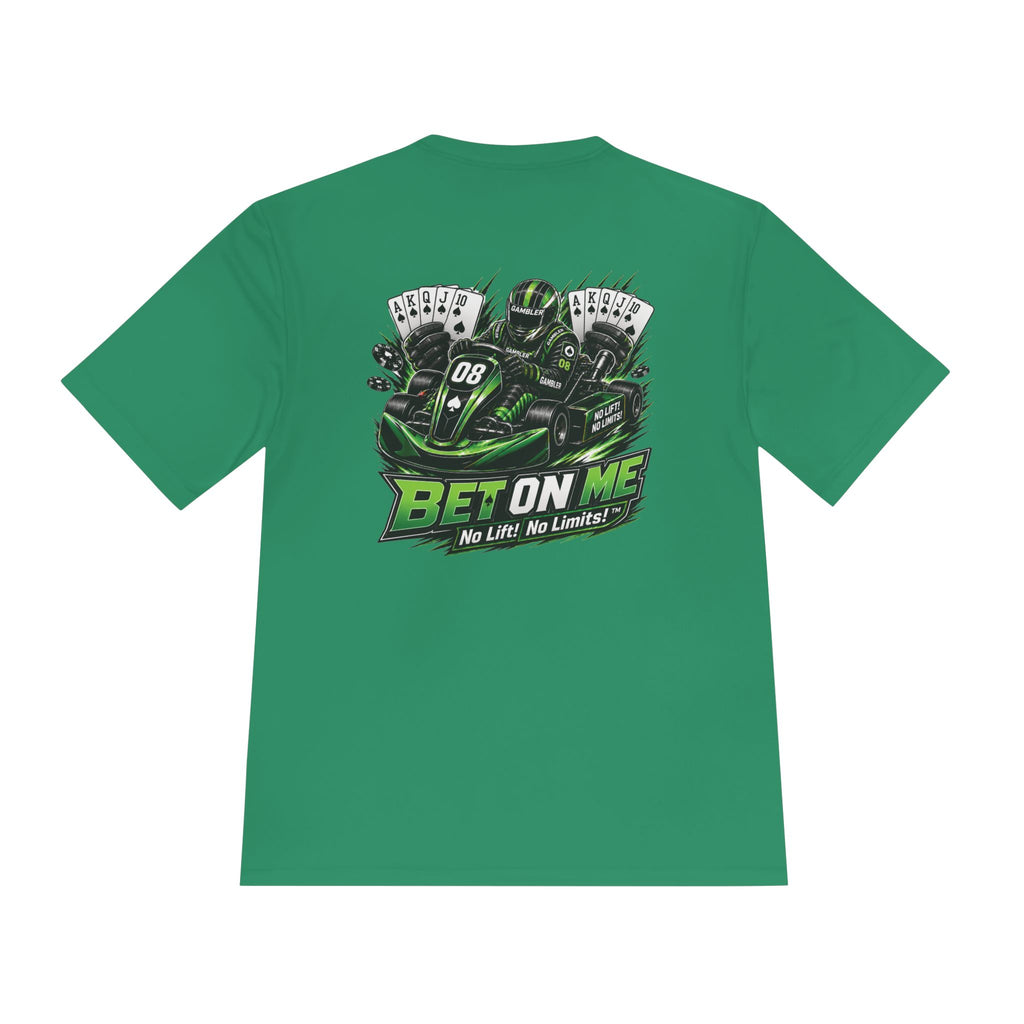 Bet On Me No. 08 Kart Performance Tee