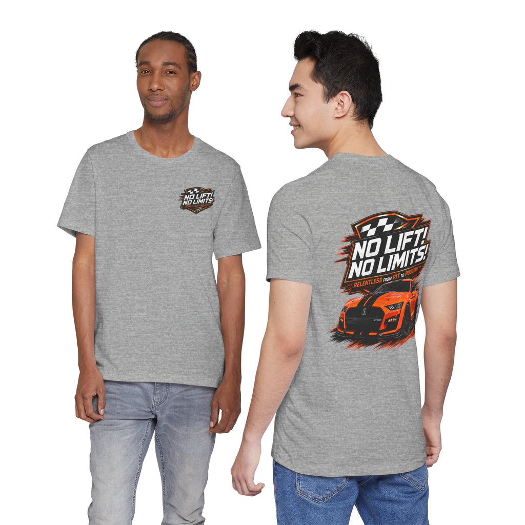No Lift! No Limits!™ Relentless Tee