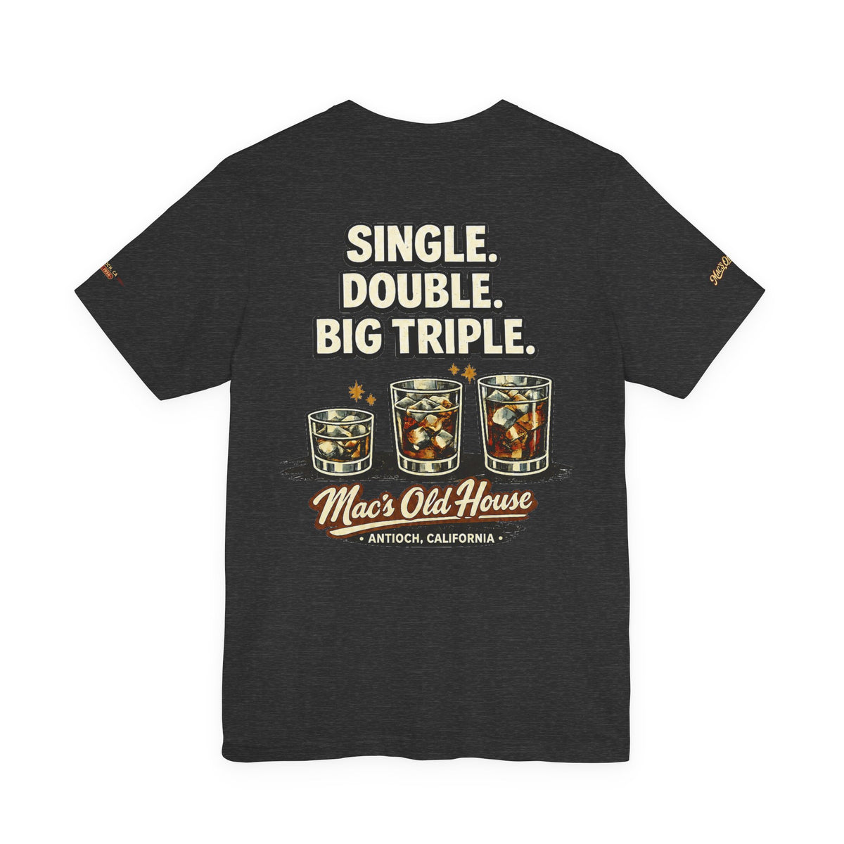 Mac’s Old House — Single. Double. Big Triple. Tee